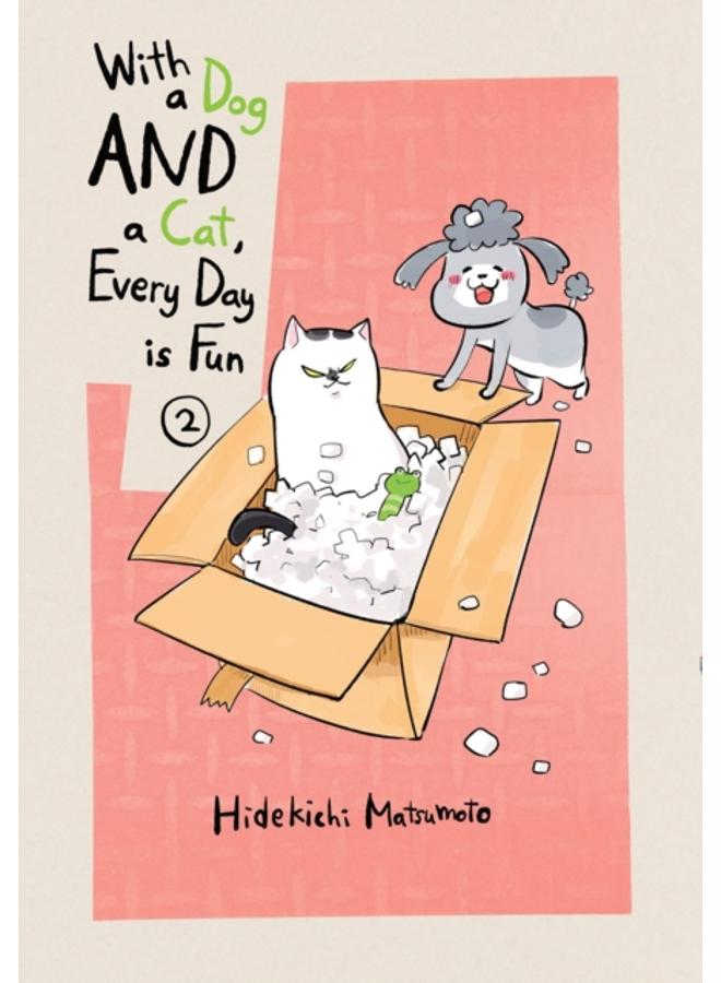 With A Dog And A Cat, Every Day Is Fun, Volume 2