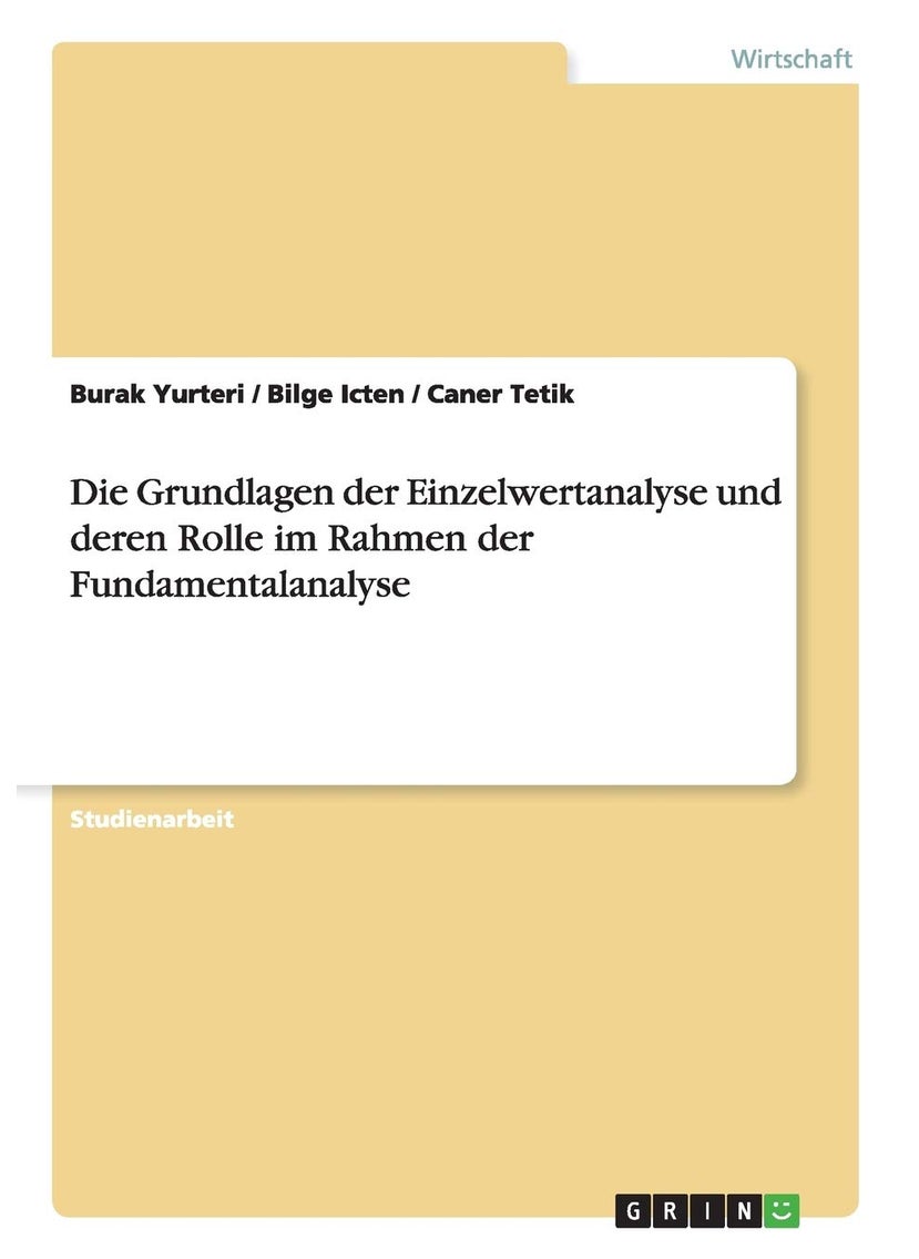 Die Grundlagen der Einzelwertanalyse und deren Rolle im Rahmen der Fundamentalanalyse 