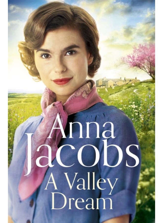 A Valley Dream : Book 1 in the uplifting new Backshaw Moss series