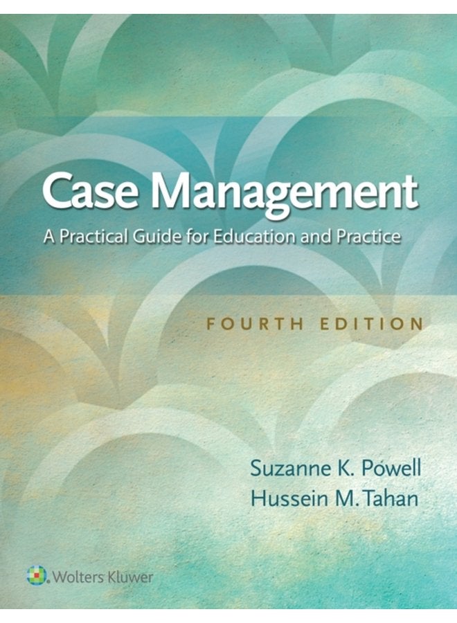 Case Management A Practical Guide for Education and Practice - Paperback