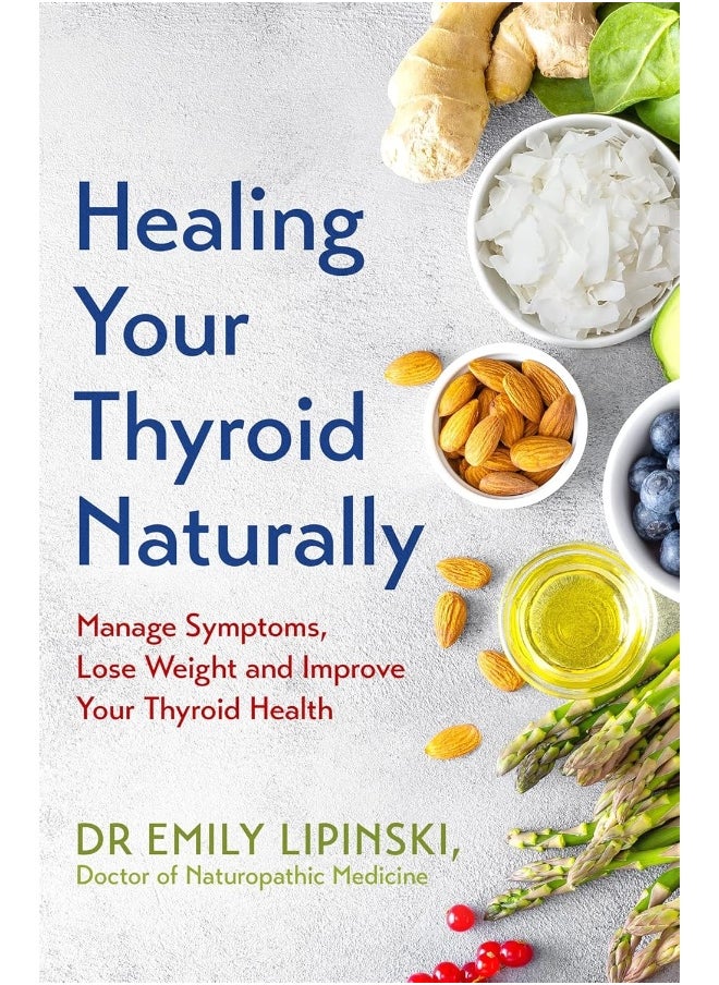 null - Healing Your Thyroid Naturally: Manage Symptoms, Lose Weight and Improve Your Thyroid Health - Image 1