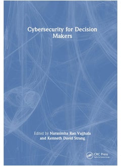 Cybersecurity for Decision Makers 