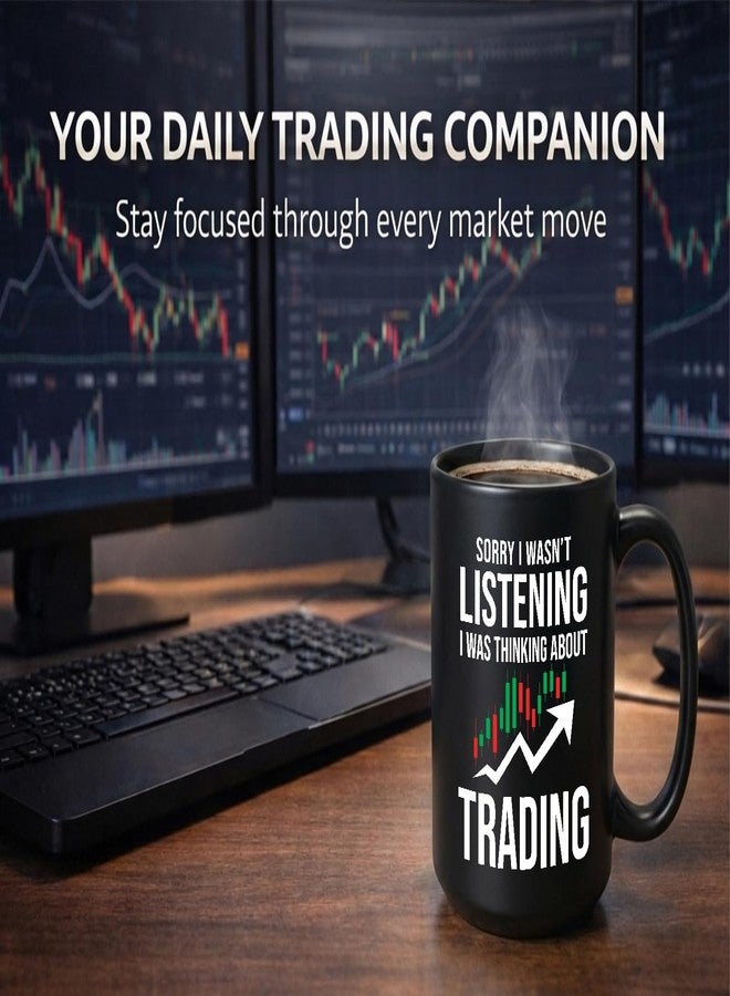 Bubble Hugs Stock Trader Coffee Mug 15 oz, Sorry I Wasnt Listening Investment Stock Market Funny Gift for Traders Trading Investor Brokers Financial, Black - Image 2
