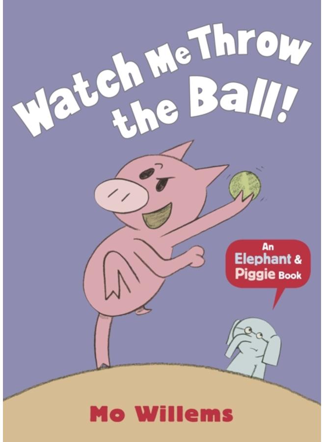 Watch Me Throw the Ball! 
