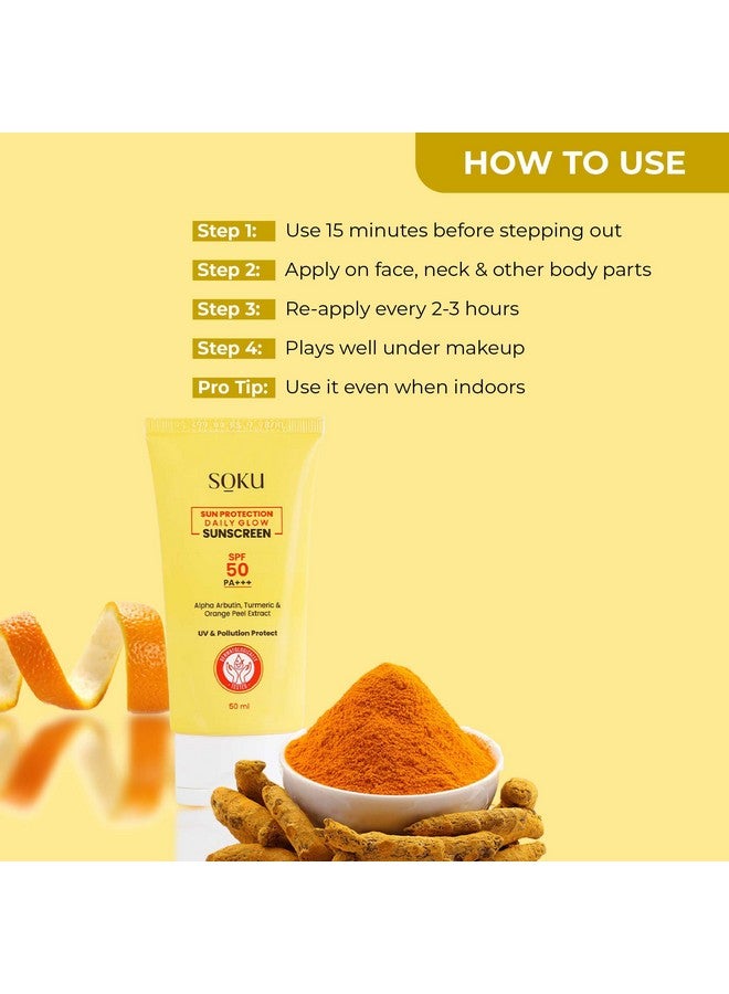 SOKU Sun Protection Daily Glow Sunscreen SPF 50 for All Skin Types | PA++++ with Alpha Arbutin, Turmeric and Orange Extract | For Men & Women | UVA & UVB Filters | No White Cast, Non Greasy (50ml) - Image 5