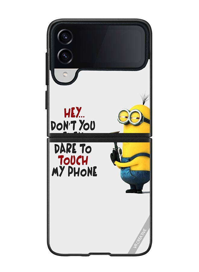 VR CREATIVE Protective Case Cover For Samsung Galaxy Z Flip4 Dont You Even Dare To Touch My Phone Design Multicolour - Image 1