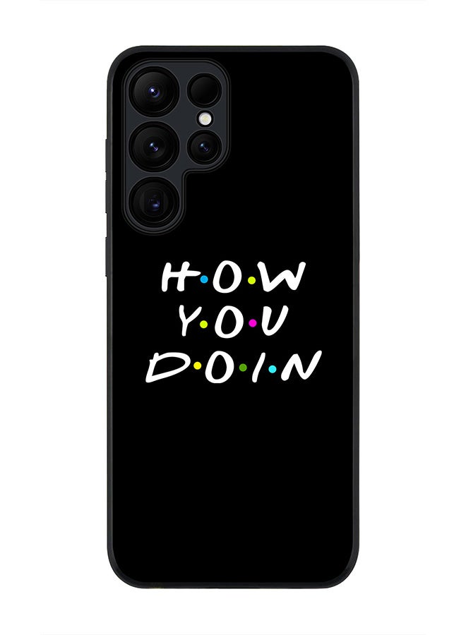 Stylizedd For Samsung Galaxy S25 Ultra 5G Case,Slim fit Camera Protection, Shockproof Thin Phone cover  - How you doin - Image 1