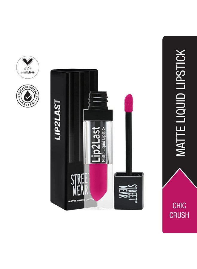 Street Wear Lip2Last Matte Liquid Lipstick Chic Crush (Red) 5 Ml Transferproof Smudgeproof Mask Friendly Nondrying Formula Enriched With Vitamin E Lasts Am To Pm! - Image 2