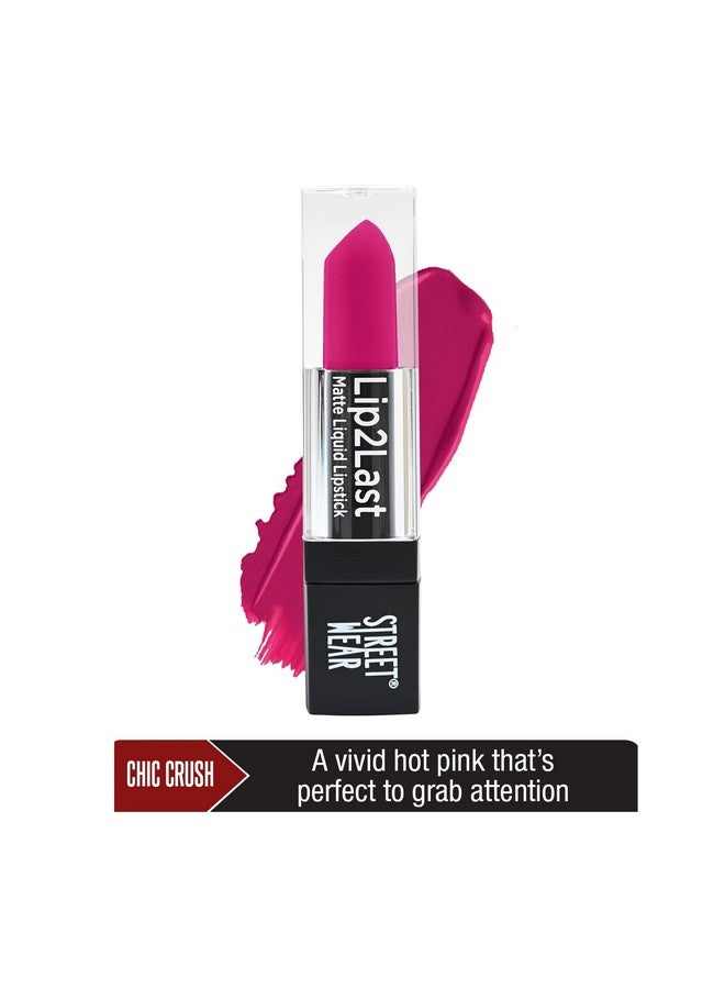 Street Wear Lip2Last Matte Liquid Lipstick Chic Crush (Red) 5 Ml Transferproof Smudgeproof Mask Friendly Nondrying Formula Enriched With Vitamin E Lasts Am To Pm! - Image 3