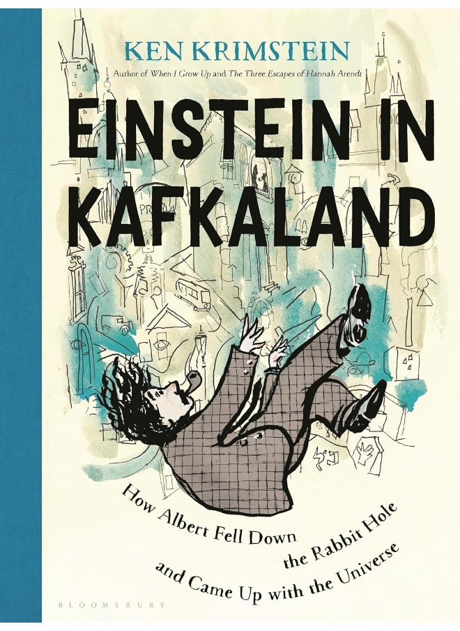 null - Einstein in Kafkaland: How Albert Fell Down the Rabbit Hole and Came Up with the Universe - Image 1