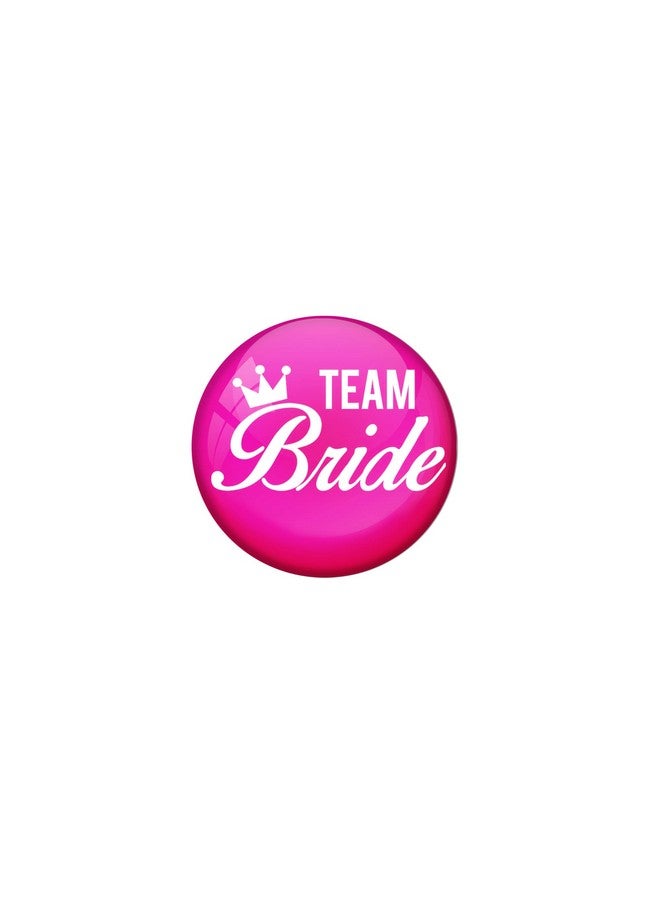 AVI Pin Badges Pack of 10 Pink Colour Team Bride Badge Design Pack of 10 / 6 cm R8000878