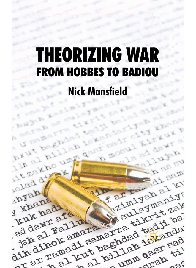 Theorizing War: From Hobbes to Badiou 