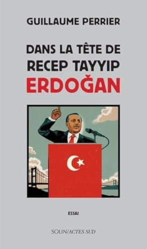 Dans La Tte De Recep Tayyip Erdogan 