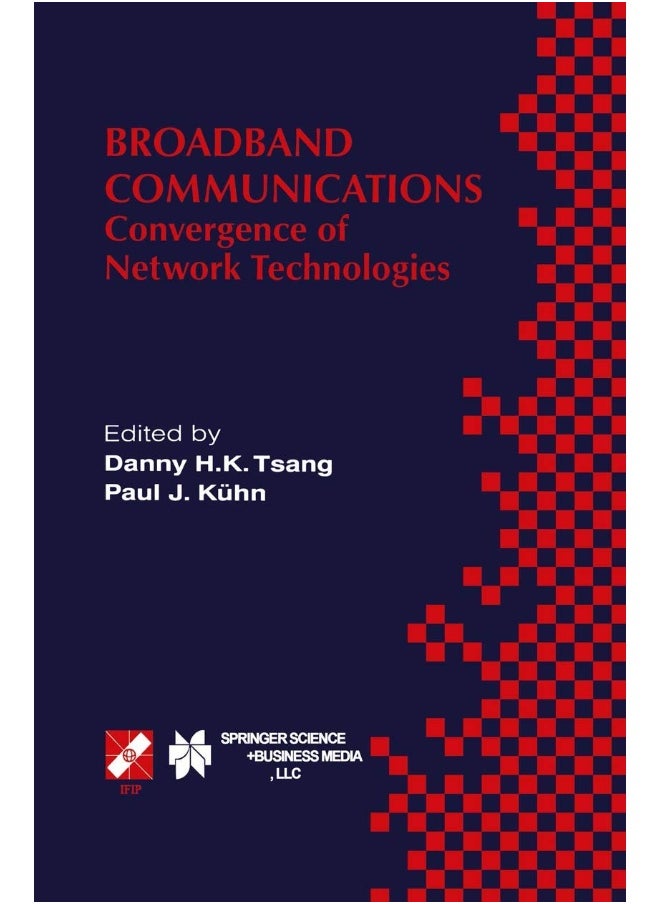 Broadband Communications: Convergence of Network Technologies 