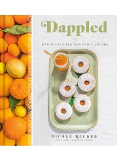 Dappled: Baking Recipes for Fruit Lovers: A Cookbook  - Image 2