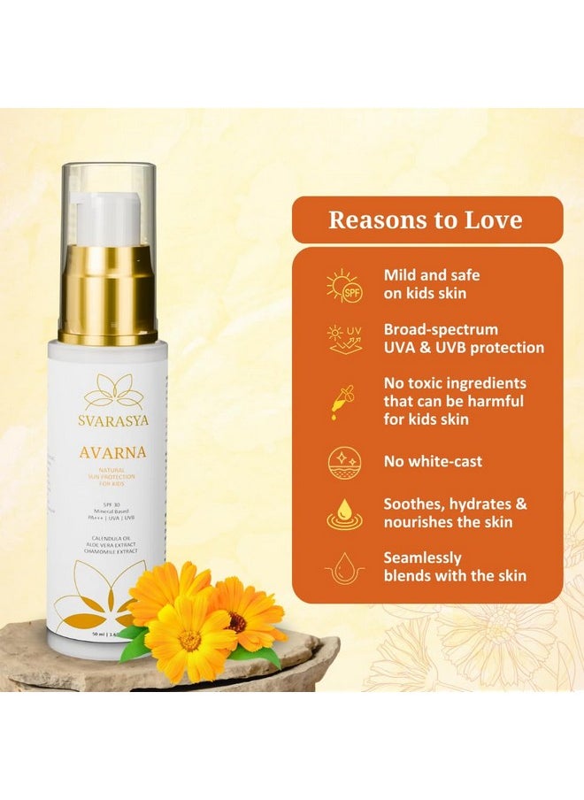 Svarasya - Avarna - Kids Natural Sunscreen With Spf 30 Pa +++ | Suitable For Sensitive Skin | Safe For Kids Above 6 Months - 50 Ml - Image 1