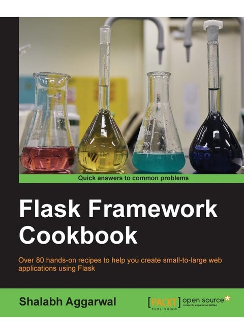 Flask Framework Cookbook
