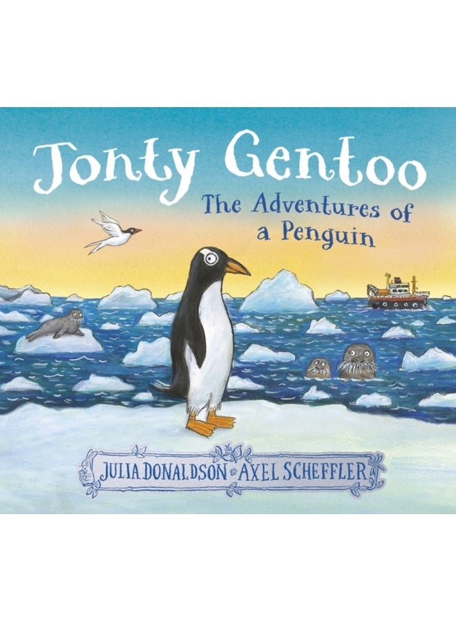 Jonty Gentoo - The Adventures of a Penguin