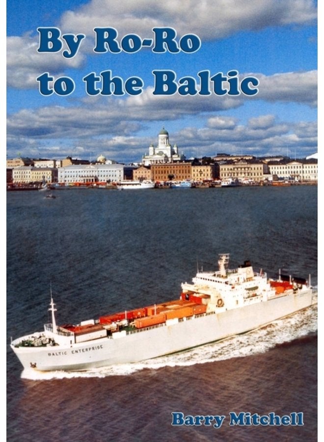 By Ro Ro to the Baltic 2nd Edition - Paperback