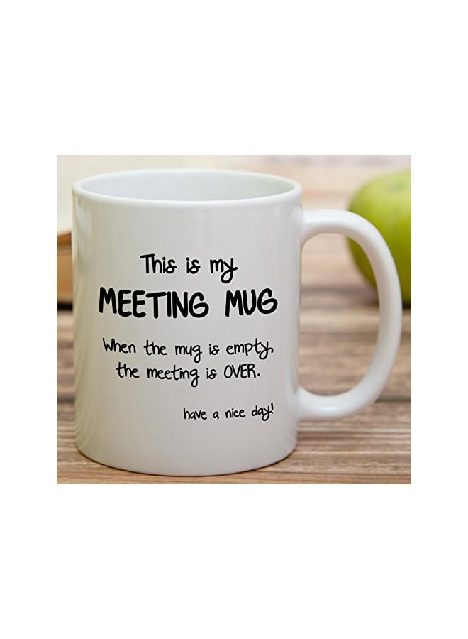 S-TOP Funny Meeting Mug - The Mug is Empty The Meeting is Over 11 Oz Ceramic Coffee - Sarcastic, Inspirational Birthday Gifts for Friends, Coworkers, Siblings, Dad or Mom - Image 2