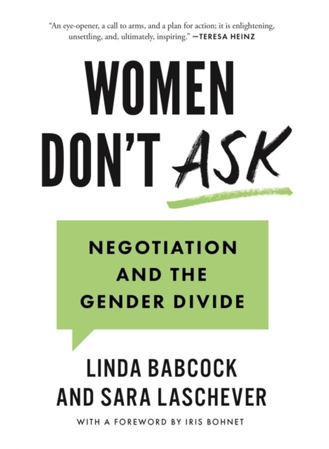Women Don t Ask Negotiation and the Gender Divide - Paperback