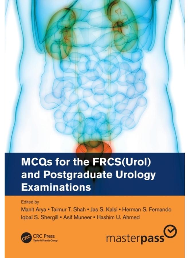 MCQs for the FRCS(Urol) and Postgraduate Urology Examinations 