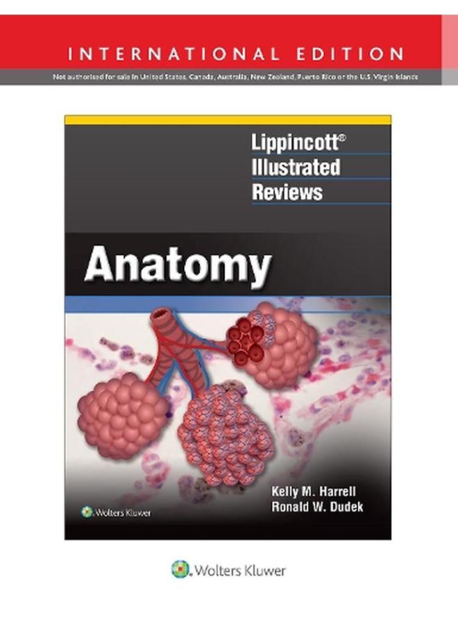 Lippincott (R) Illustrated Reviews: Anatomy, International edition