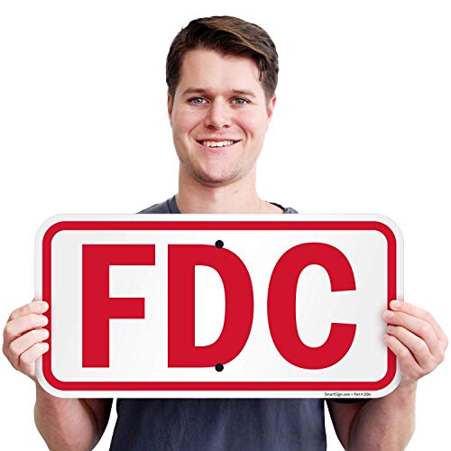 SmartSign - K-8235-AL-09x18 "FDC" Sign | 9" x 18" Aluminum 9" x 18" Non-Reflective Aluminum - Image 3