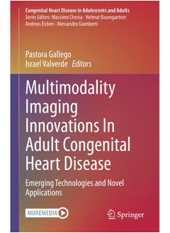 Multimodality Imaging Innovations In Adult Congeni: Emerging Technologies and Novel Applications