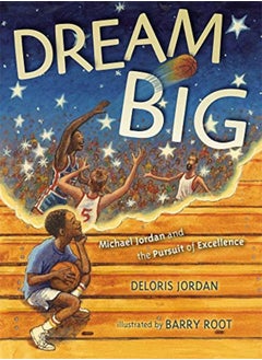 DREAM BIG MICHAEL JORDAN 
