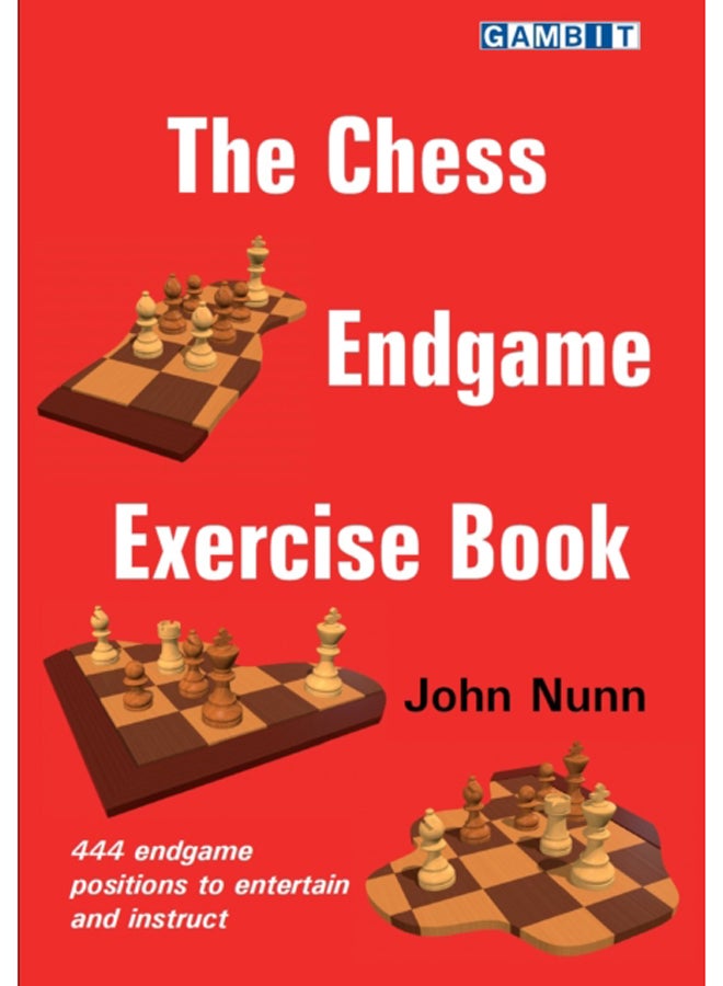The Chess Endgame Exercise Book 