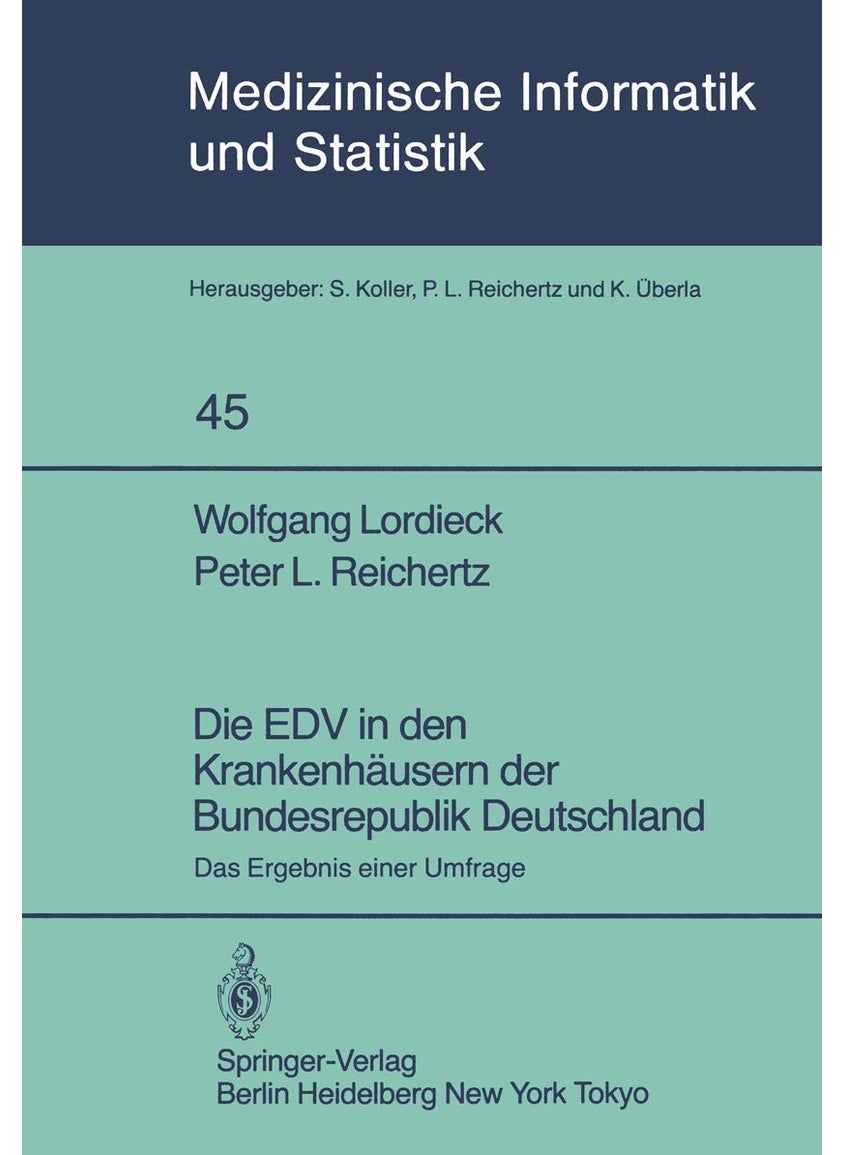 Die Edv in Den Krankenhausern Der Bundesrepublik Deutschland: Das Ergebnis Einer Umfrage 