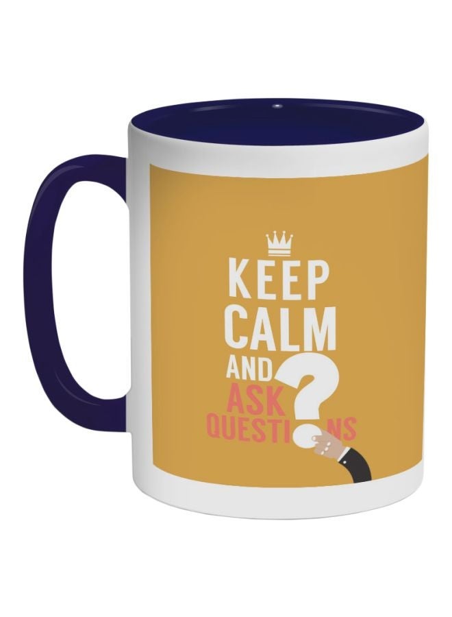 RYN Keep Calm And Ask Question Printed Coffee Mug Yellow/White/Pink 325ml