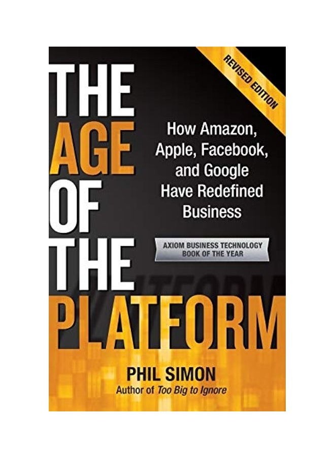 null - The Age Of The Platform: How Amazon, Apple, Facebook, And Google Have Redefined Business - Image 1