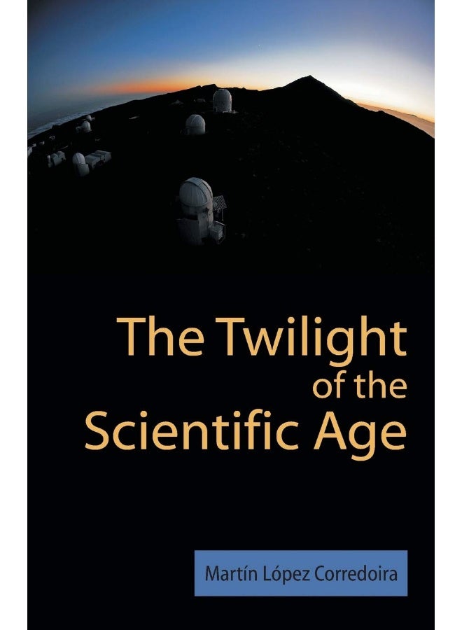 The Twilight of the Scientific Age  - Image 1