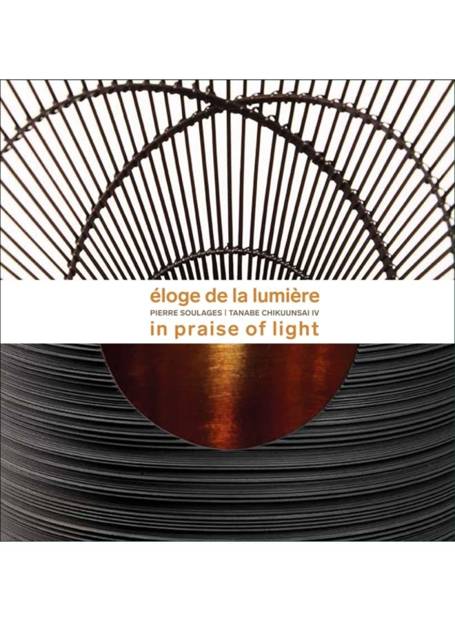 Eloge de la Lumiere : Pierre Soulages - Tanabe Chikuunsai IV. In praise of light 