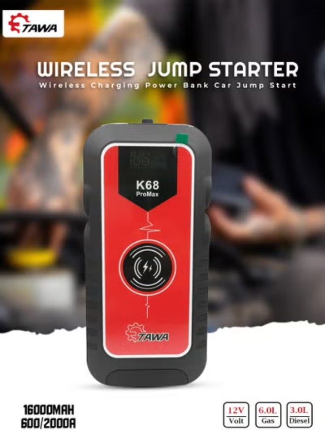 TAWA 16000mAh Wireless Super Jump Starter With Wireless Charging Power Bank Car Jump Start 600/2000A K68