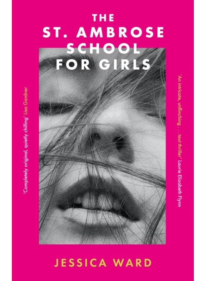 The St Ambrose School for Girls A darkly gripping coming of age story filled with secrets and twisted friendships - Paperback