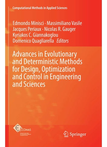 Advances in Evolutionary and Deterministic Methods for Design, Optimization and Control in Engineering and Sciences - pzsku/ZC81E2520C4FCEFF42BF4Z/45/1749025460/5b4c111a-60a7-405e-b712-1a8ba4025941