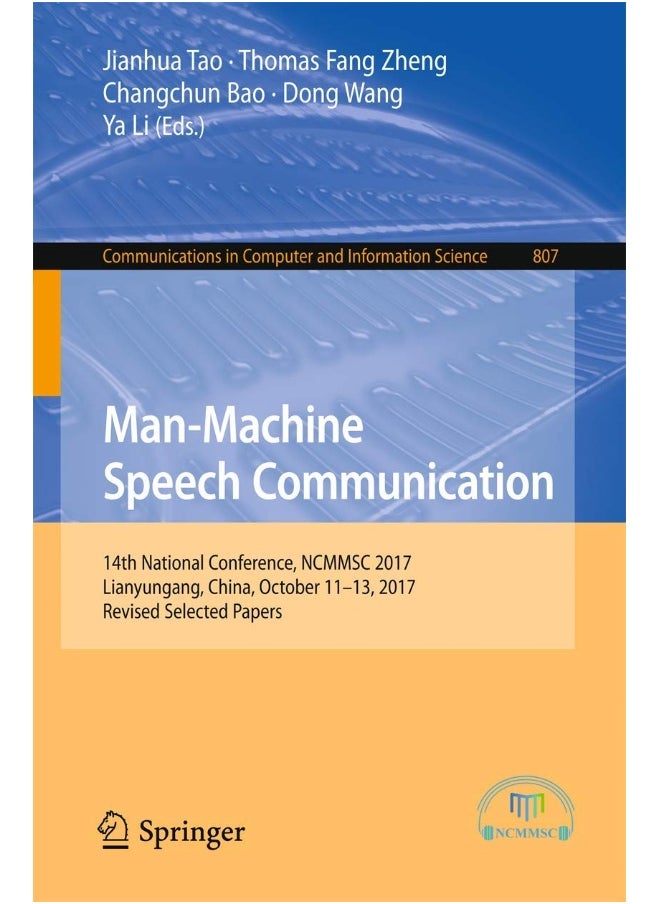 null - Man-Machine Speech Communication: 14th National Conference, NCMMSC 2017, Lianyungang, China, October 11-13, 2017, Revised Selected Papers - Image 1