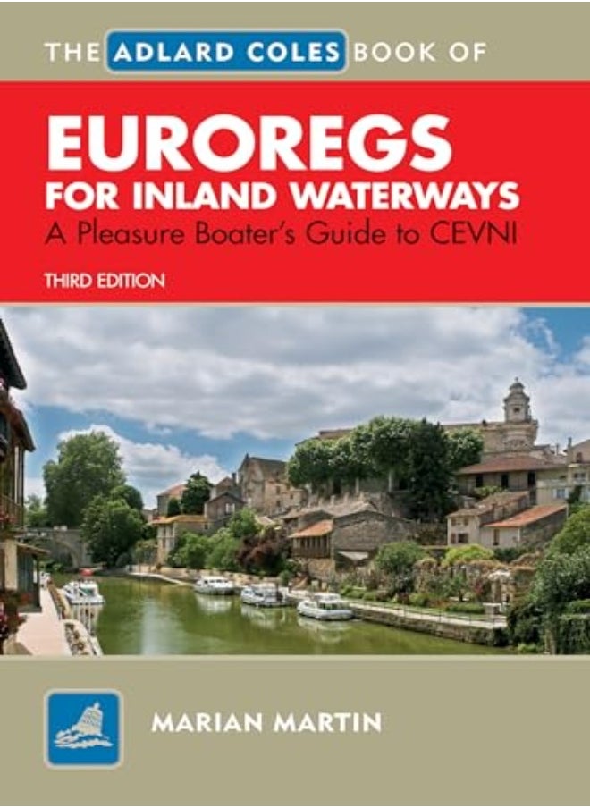 The Adlard Coles Book of EuroRegs for Inland Waterways 