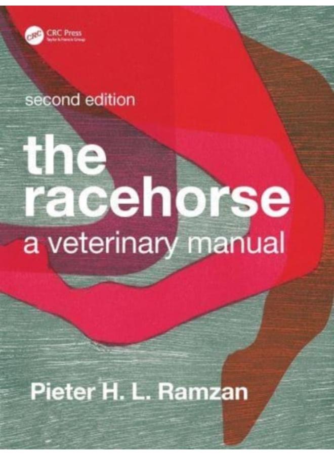 The Racehorse : A Veterinary Manual 