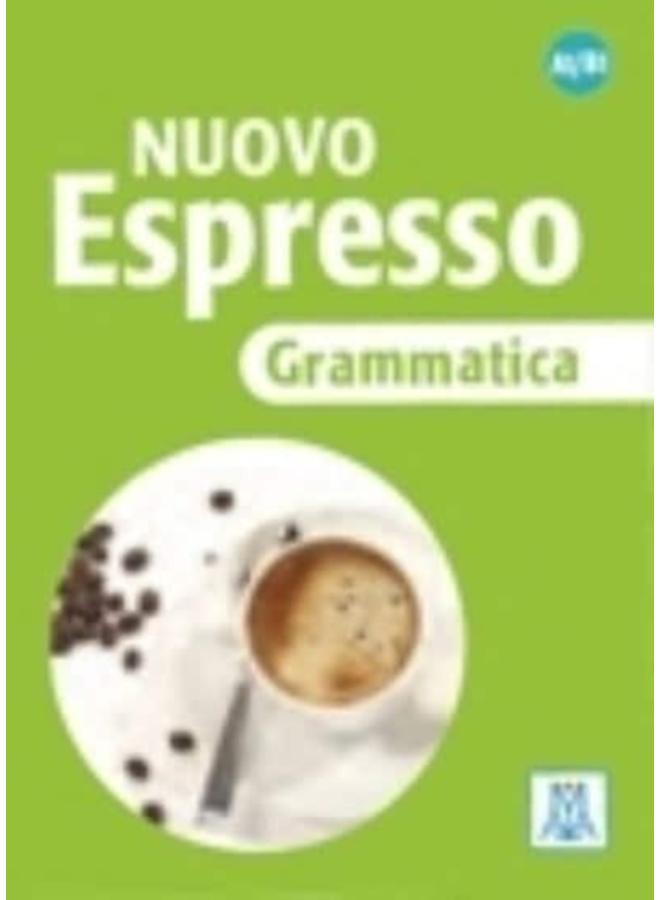 Nuovo Espresso : Grammatica A1-B1