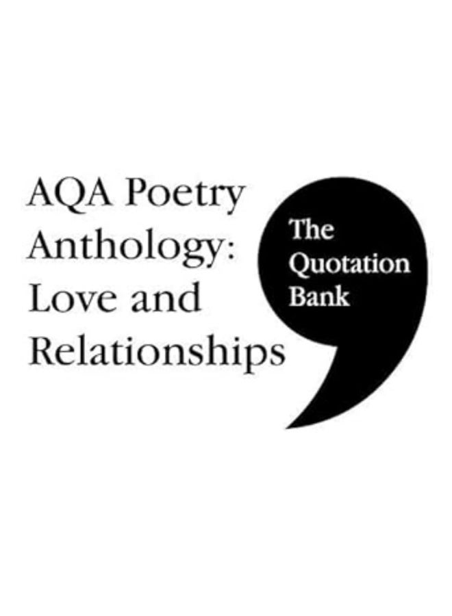 The Quotation Bank: AQA Poetry Anthology - Love and Relationships GCSE Revision and Study Guide for English Literature 9-1 - Image 1