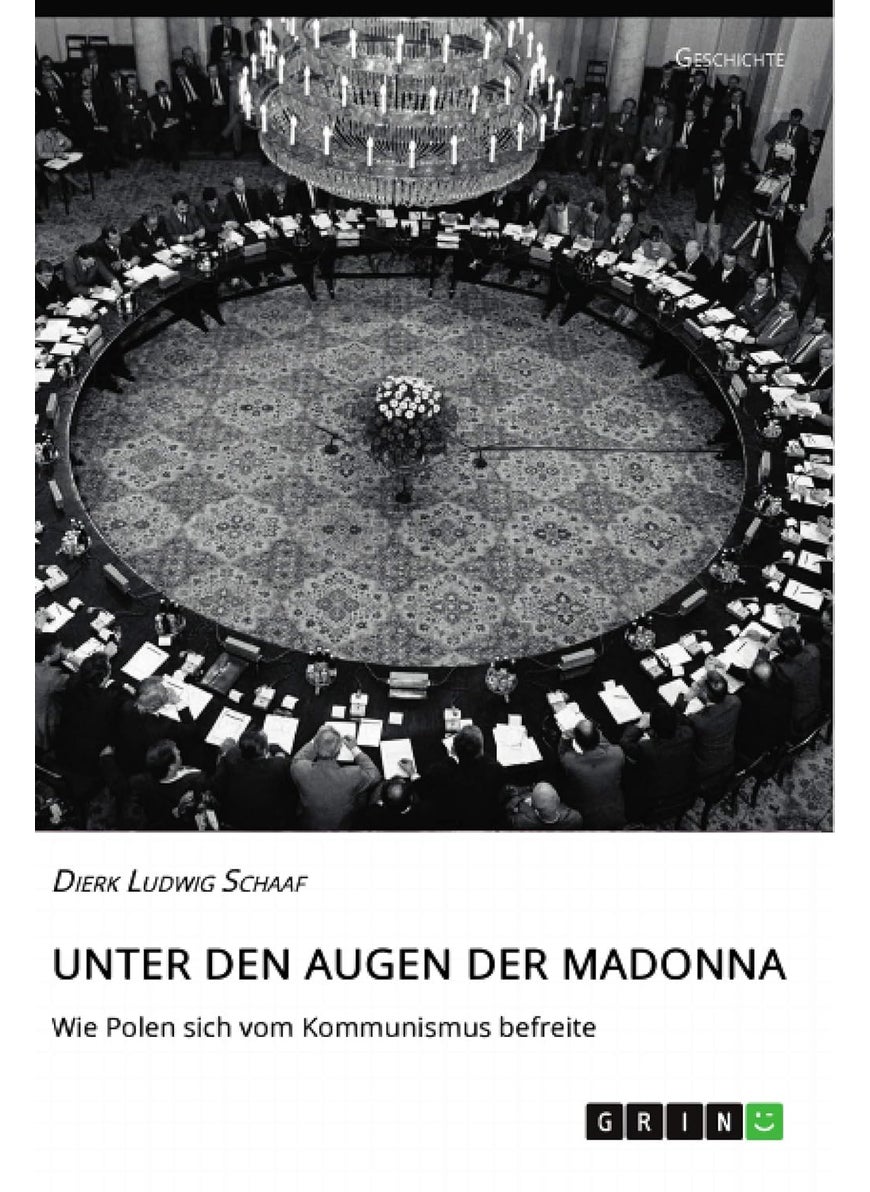 Unter den Augen der Madonna. Wie Polen sich vom Kommunismus befreite 