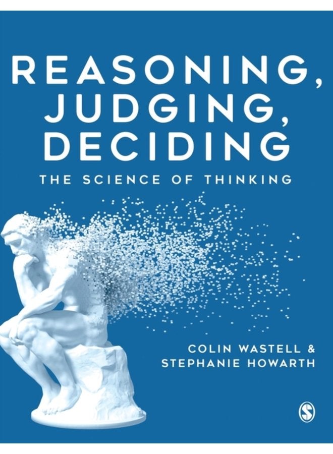 Reasoning Judging Deciding The Science of Thinking - Paperback