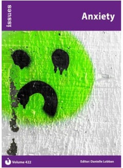 Anxiety : PSHE & RSE Resources For Key Stage 3 & 4 422 : 422 