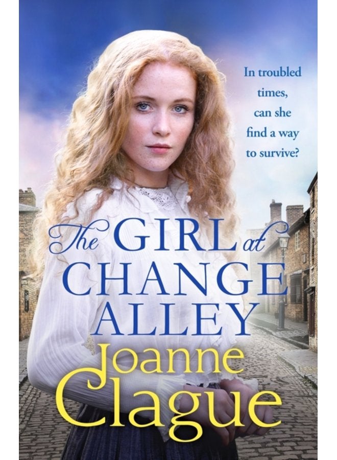 The Girl at Change Alley A captivating Victorian saga of lies and redemption - Paperback