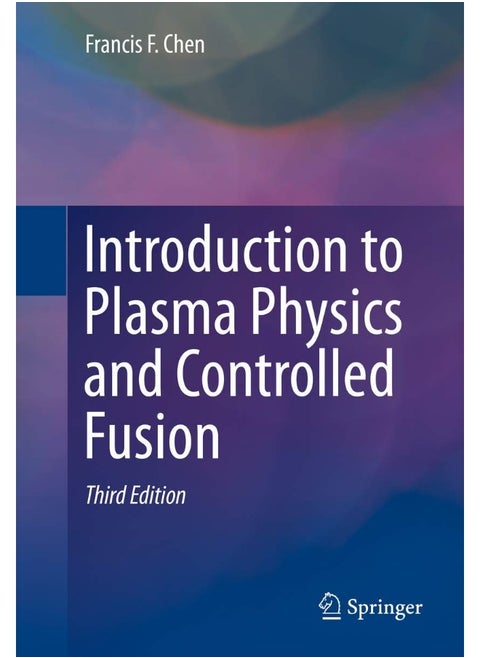 Introduction to Plasma Physics and Controlled Fusion