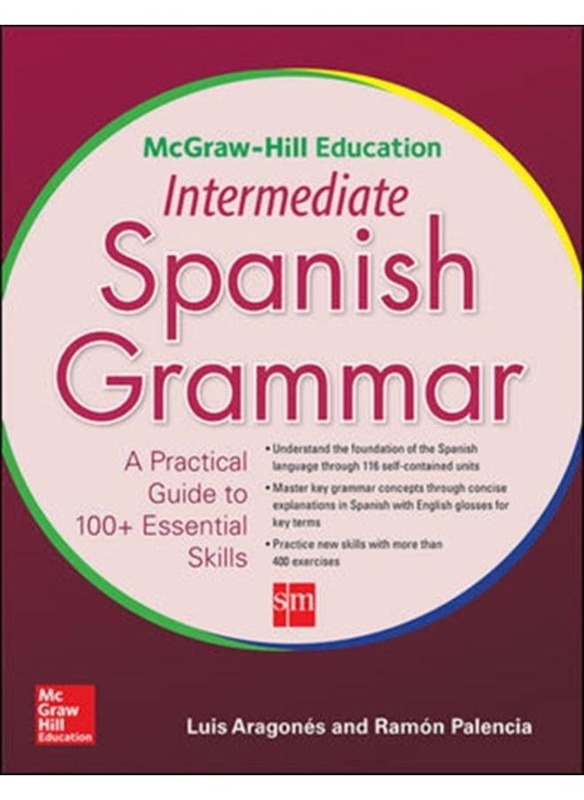 McGraw-Hill Education Intermediate Spanish Grammar 